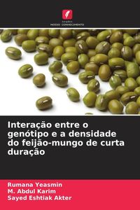 Produktbild: Intera&ccedil;&atilde;o entre o gen&oacute;tipo e a densidade do feij&atilde;o-mungo de curta dura&ccedil;&atilde;o