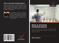 Produktbild: Gest w procesie kompozycyjnym