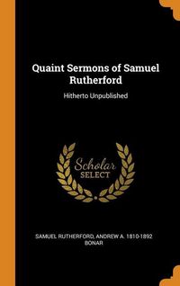 Produktbild: Quaint Sermons of Samuel Rutherford