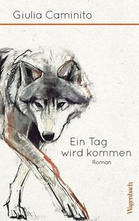 Bild vom Artikel Ein Tag wird kommen vom Autor Giulia Caminito