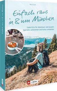 Produktbild: Einfach raus in und um M&uuml;nchen