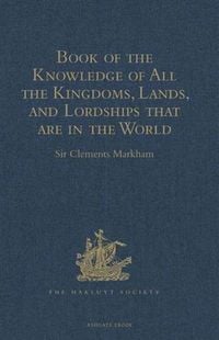 Produktbild: Book of the Knowledge of All the Kingdoms, Lands, and Lordships that are in the World
