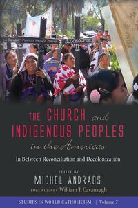 Produktbild: The Church and Indigenous Peoples in the Americas