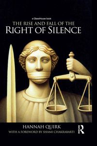 Produktbild: The Rise and Fall of the Right of Silence
