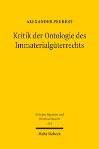Produktbild: Kritik der Ontologie des Immaterialg&uuml;terrechts
