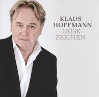 Bild vom Artikel Leise Zeichen vom Autor Klaus Hoffmann