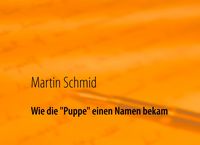 Produktbild: Wie die "Puppe" einen Namen bekam