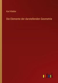 Produktbild: Die Elemente der darstellenden Geometrie