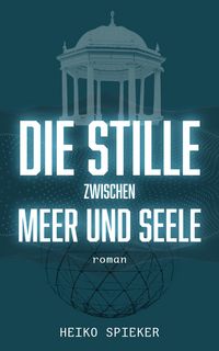 Produktbild: Die Stille zwischen Meer und Seele