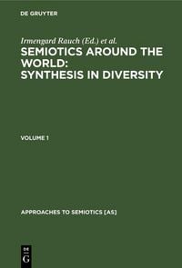 Produktbild: Semiotics around the World: Synthesis in Diversity