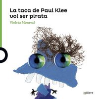 Produktbild: La taca de Paul Klee vol ser un pirata