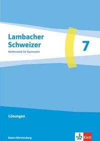 Produktbild: Lambacher Schweizer Mathematik 7. Ausgabe Baden-W&uuml;rttemberg
