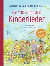 Produktbild: Die 100 sch&ouml;nsten Kinderlieder - Mit einfachen Noten und Akkorden f&uuml;r Gitarre und Klavier