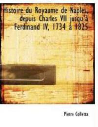 Produktbild: Colletta, P: Histoire du Royaume de Naples, depuis Charles V