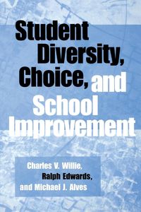 Produktbild: Student Diversity, Choice, and School Improvement