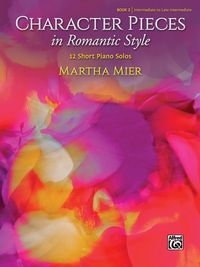 Produktbild: Character Pieces in Romantic Style Book 2