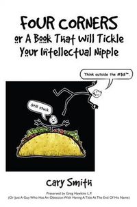 Produktbild: Four Corners or A Book That Will Tickle Your Intellectual Nipple