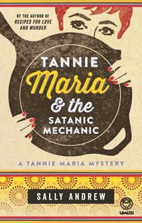 Produktbild: Tannie Maria & the Satanic Mechanic