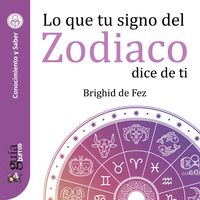 Produktbild: Gu&iacute;aBurros: Lo que tu signo del zodiaco dice de ti
