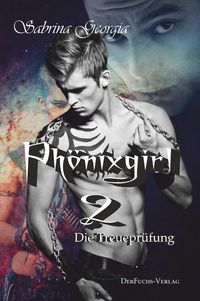 Produktbild: Ph&ouml;nixgirl 2 - Die Treuepr&uuml;fung