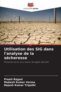 Produktbild: Utilisation des SIG dans l'analyse de la s&eacute;cheresse