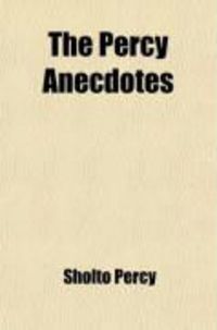 Produktbild: The Percy Anecdotes; Original and Select
