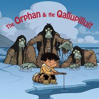 Produktbild: The Orphan and the Qallupilluit