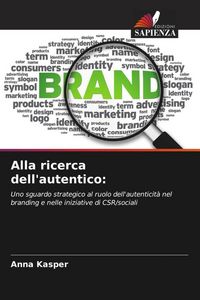 Produktbild: Alla ricerca dell'autentico: