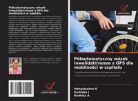 Produktbild: P&oacute;&iquest;automatyczny w&oacute;zek inwalidzki/nosze z GPS dla mobilno&iquest;ci w szpitalu