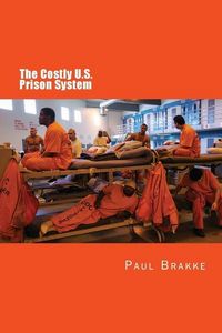 Produktbild: The Costly U. S. Prison System