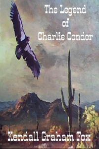 Produktbild: The Legend Of Charlie Condor
