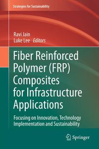 Produktbild: Fiber Reinforced Polymer (FRP) Composites for Infrastructure Applications