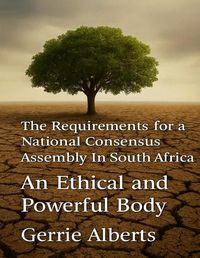 Produktbild: The Requirements for a National Consensus Assembly in South Africa