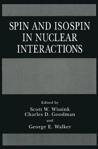 Produktbild: Spin and Isospin in Nuclear Interactions