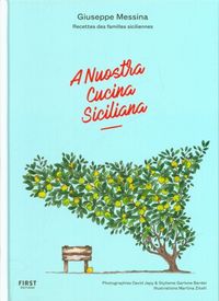Produktbild: A nuostra cucina siciliana : recettes des familles siciliennes