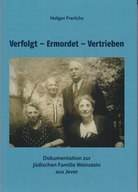 Bild vom Artikel Verfolgt - Ermordet - Vertrieben vom Autor Holger Frerichs
