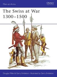 Produktbild: The Swiss at War 1300-1500