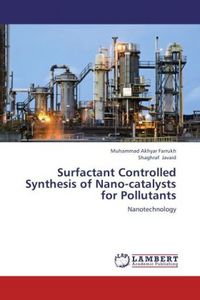 Produktbild: Farrukh, M: Surfactant Controlled Synthesis of Nano-catalyst