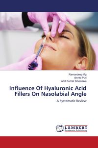 Produktbild: Influence Of Hyaluronic Acid Fillers On Nasolabial Angle