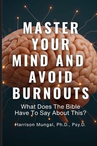 Produktbild: Master Your Mind and Avoid Burnouts