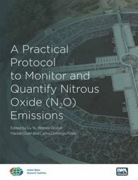 Produktbild: A Practical Protocol to Monitor and Quantify Nitrous Oxide (N2O) Emissions