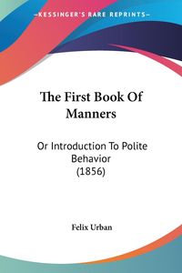 Produktbild: The First Book Of Manners