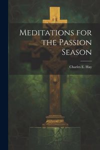 Produktbild: Meditations for the Passion Season