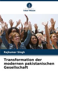 Produktbild: Transformation der modernen pakistanischen Gesellschaft