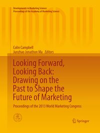 Produktbild: Looking Forward, Looking Back: Drawing on the Past to Shape the Future of Marketing
