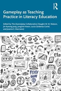 Produktbild: Gameplay as Teaching Practice in Literacy Education