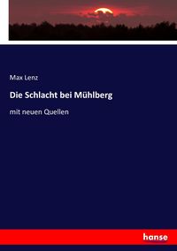 Produktbild: Die Schlacht bei M&uuml;hlberg