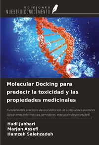 Produktbild: Molecular Docking para predecir la toxicidad y las propiedades medicinales