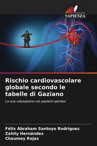 Produktbild: Rischio cardiovascolare globale secondo le tabelle di Gaziano