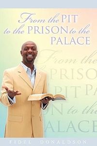 Produktbild: From the Pit to the Prison to the Palace